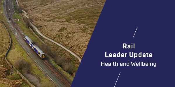 rail-leader-update-health-wellbeing-promo-image