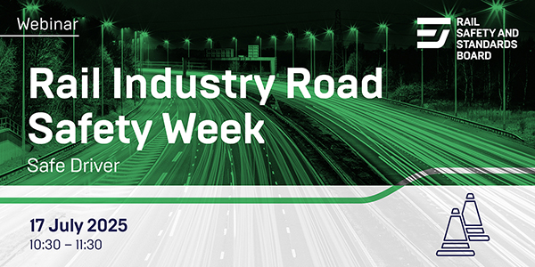 Rail industry Road Safety Week Safe Driver - 17 July 2025 Event