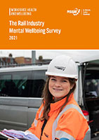 The Rail Industry Mental Wellbeing Survey 2021 thumbnail